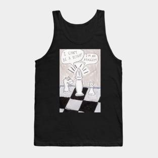 I Can't Be a Bishop! Tank Top